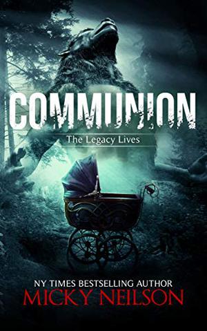 Communion: The Turning Book Three by Micky Neilson
