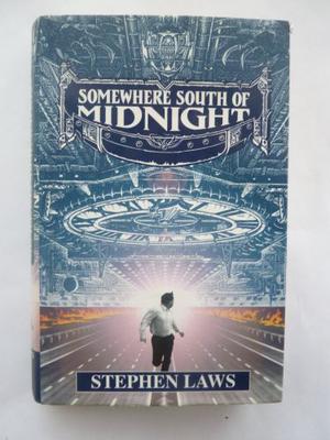 Somewhere South Of Midnight by Stephen Laws