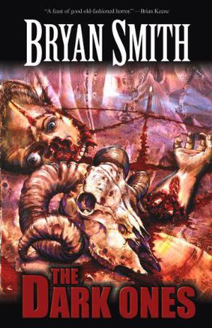 The Dark Ones by Bryan Smith