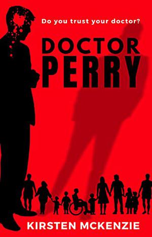 Doctor Perry by Kirsten McKenzie