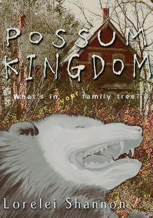 Possum Kingdom by Lorelei Shannon