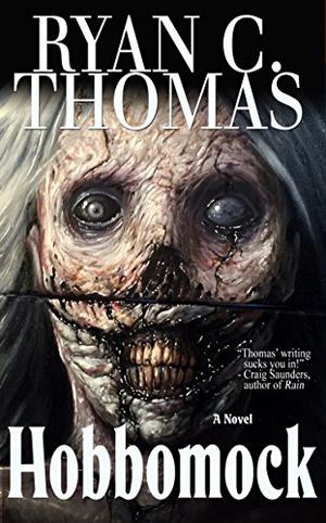 Hobbomock by Ryan C. Thomas