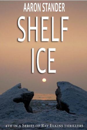 Shelf Ice (Ray Elkins Mystery #4)