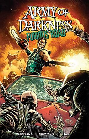 Army of Darkness: Furious Road (Army of Darkness #18)