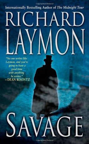 Savage by Richard Laymon, Peter Bishop