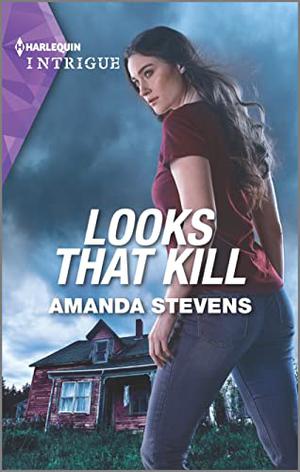 Looks That Kill by Amanda Stevens