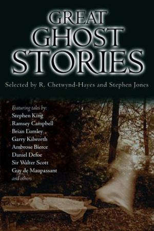 Great Ghost Stories by R. Chetwynd-Hayes, Stephen Jones