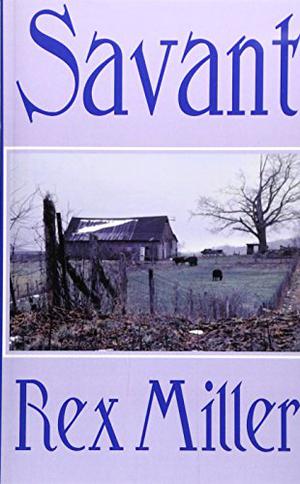 Savant by Rex Miller