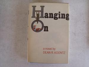Hanging On by Dean Koontz