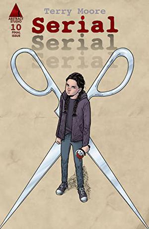 Serial #10 by Terry Moore