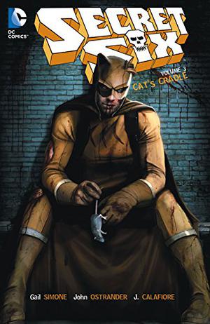 Secret Six, Book 3: Cat's Cradle (Secret Six 2008-2011 #15-24)