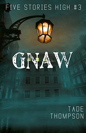 Gnaw by Tade Thompson