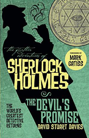 Sherlock Holmes: Η Σατανική Υπόσχεση by David Stuart Davies