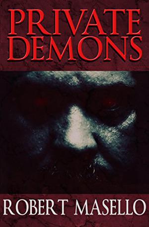 Private Demons by Robert Masello