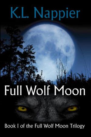 Full Wolf Moon by K.L. Nappier