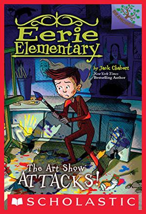 Eerie Elementary #9: The Art Show Attacks!: A Branches Book (Eerie Elementary #9)