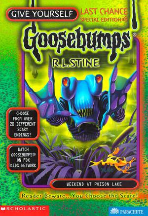 Weekend at Poison Lake (Give Yourself Goosebumps Special Edition #8)