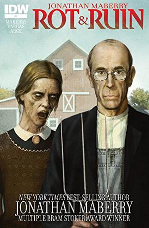 Rot & Ruin #4 by Jonathan Maberry, Tony Vargas, Alex Ronald