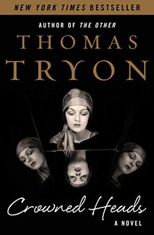 Crowned Heads by Thomas Tryon
