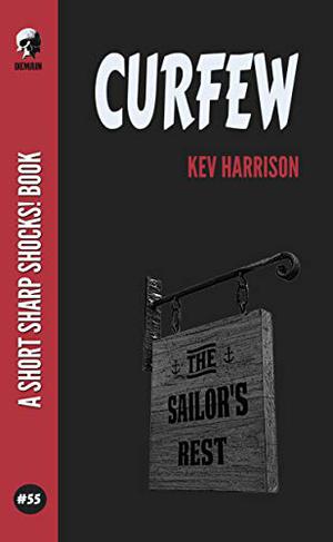 Curfew by Kev Harrison