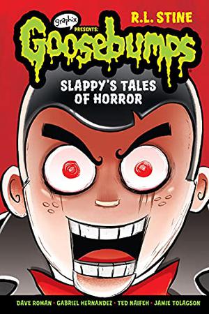Slappy's Tales of Horror (Goosebumps Graphix #4)