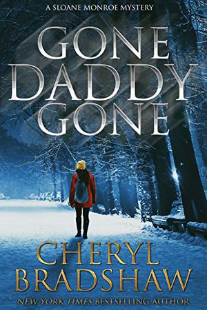 Gone Daddy Gone (Sloane Monroe #7)