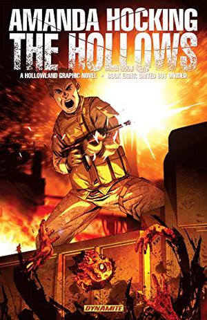 United But Divided (The Hollows: Graphic Novel #8)