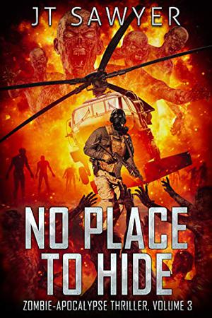 No Place To Hide by J.T. Sawyer