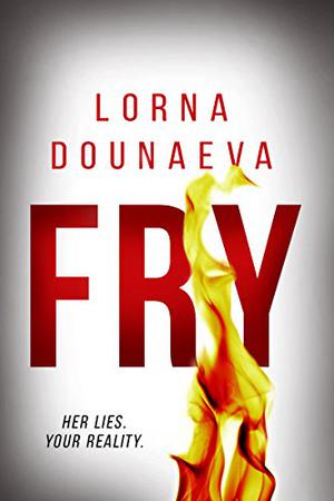 FRY by Lorna Dounaeva