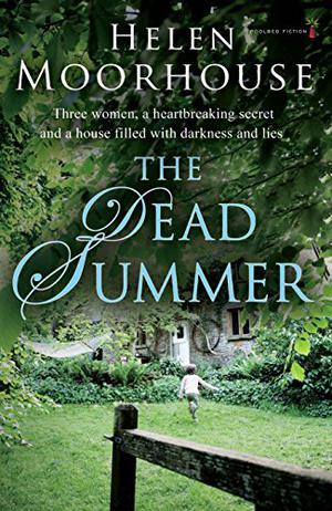 The Dead Summer by Helen Moorhouse