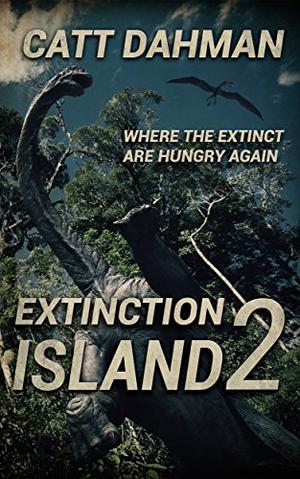 Extinction Island 2 by Catt Dahman