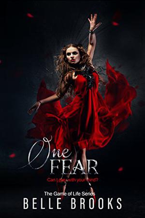 One Fear (The Game of Life #1)