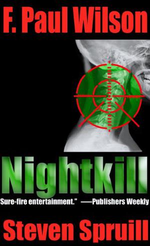 Nightkill by F. Paul Wilson, Steven G. Spruill