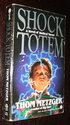 Shock Totem by Th. Metzger
