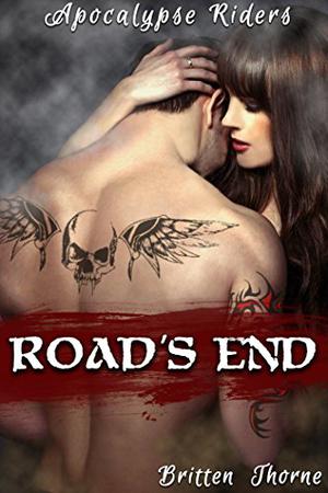 Road's End by Britten Thorne