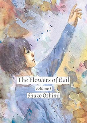 The Flowers of Evil, Vol. 8 (The Flowers of Evil #8)