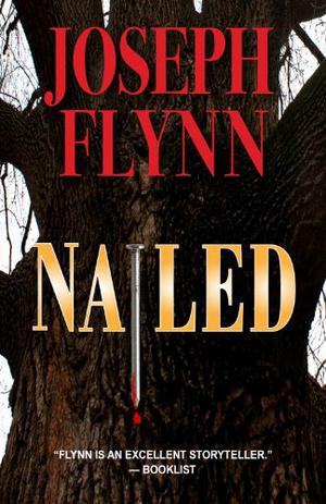 Nailed by Joseph Flynn