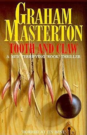 Tooth And Claw by Graham Masterton