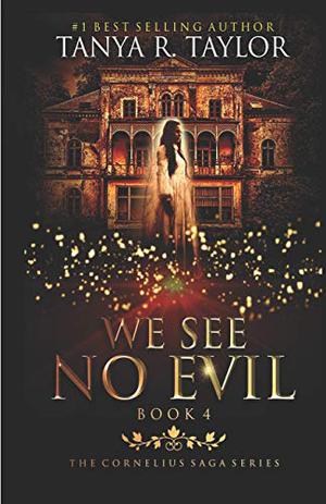 We See No Evil (Cornelius Saga #4)