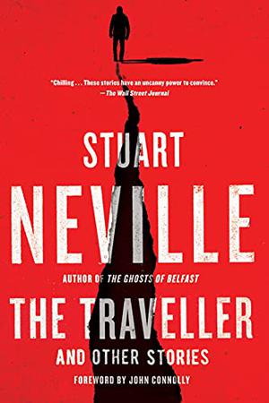 The Traveller and Other Stories by Stuart Neville