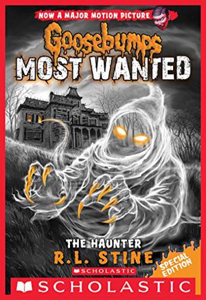 The Haunter (Goosebumps Most Wanted #Special Edition )