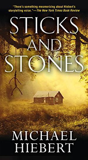 Sticks and Stones by Michael Hiebert