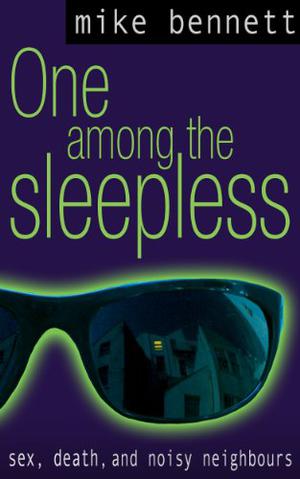 One Among the Sleepless  (audio) by Mike Bennett