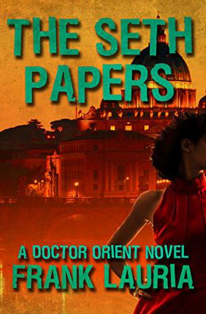 The Seth Papers (Doctor Orient #6)