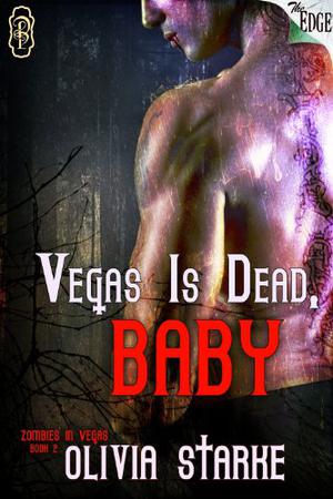 Vegas is Dead, Baby (Zombies in Vegas #2)