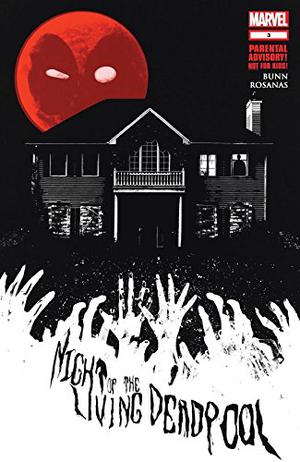 Night of the Living Deadpool #3 (Night of the Living Deadpool #3)