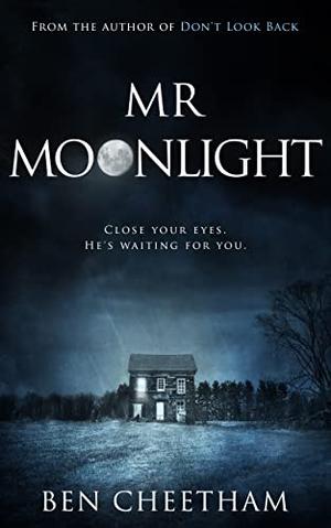 Mr Moonlight by Ben Cheetham