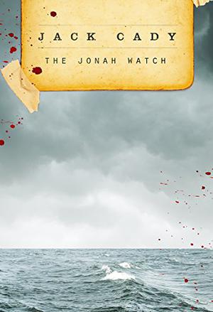 The Jonah Watch by Jack Cady