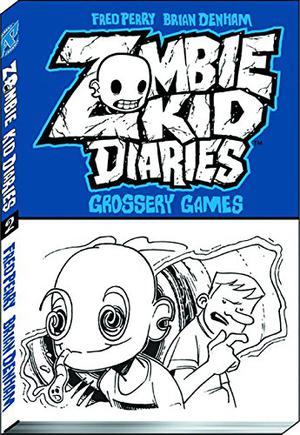 Zombie Kid Diaries, Volume 2: Grossery Games by Fred Perry