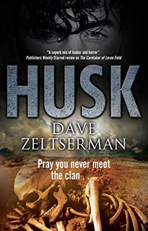 Husk by Dave Zeltserman